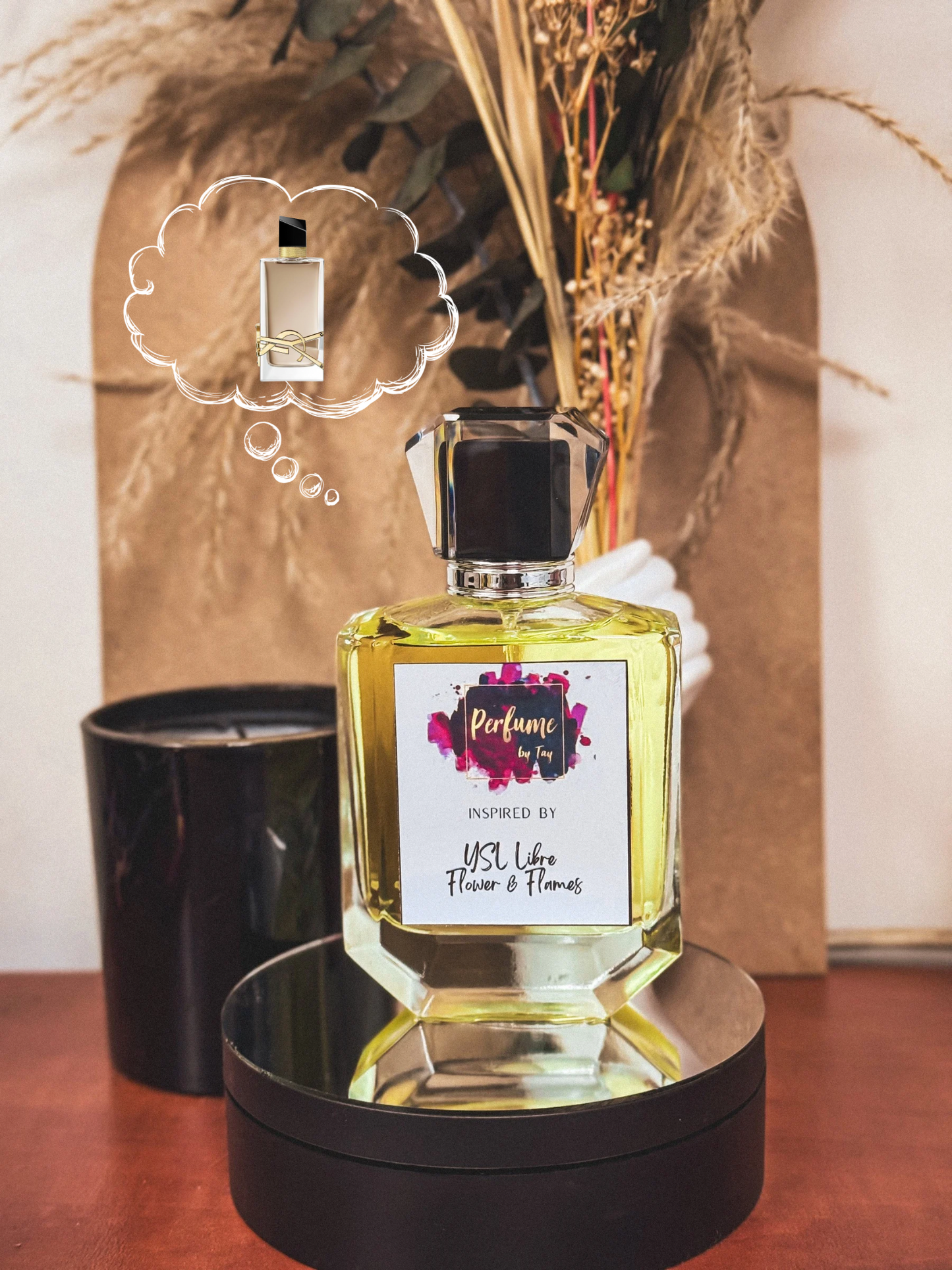 Inspired by YSL Libre Flowers & Flames 100ml